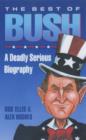 Image for The best of Bush  : the man for the new millennium