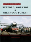 Image for Railway Memories No. 31. Retford, Worksop and Sherwood Forest