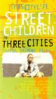 Image for This City Life : Street Children Around the World : Personal and Social Education Pack