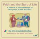 Image for Morals, Ethics and the Start of Life : 10 Audio Workshops for Students, Parents and Faith Groups