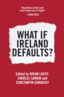 Image for What if Ireland defaults?