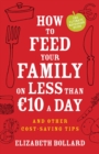 Image for How to feed your family on less than EUR10 a day: and other cost-saving tips