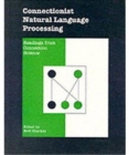 Image for Connectionist Natural Language Processing