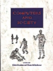 Image for Computers and Society : Citizenship in the Information Age