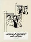Image for Language, Community and the State