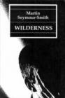 Image for Wilderness : 36 Poems 1972-93