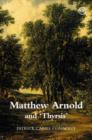 Image for Matthew Arnold and &quot;Thyrsis&quot;