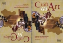 Image for Craft as Art : Projecting the Makers of Wales within the Global Economy