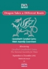 Image for Dragon Takes a Different Route : Monitoring the National Assembly for Wales September to December 2002