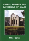 Image for Abbeys, Priories and Cathedrals of Wales