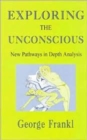 Image for Exploring the Unconscious