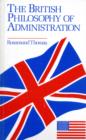 Image for British Philosophy of Administration