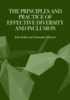 Image for The Principles and Practice of Effective Diversity and Inclusion