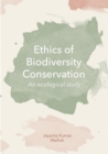 Image for Ethics of Biodiversity Conservation: an Ecological Study.