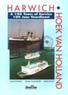 Image for Harwich-Hoek Van Holland : A 100 Years of Service