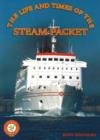 Image for Life and Times of the Steam Packet