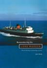 Image for Remembering the Lord Warden  : British Railways&#39; pioneering car ferry