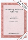 Image for Secondary Selection Portfolio : Test Pack 5 : Mathematics Practice Papers (Standard Version)