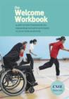 Image for The Welcome Workbook : A Self Review Framework for Expanding Inclusive Provision in Your Local Authority