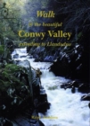 Image for Walk in the Beautiful Conwy Valley and Llandudno