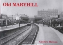 Image for Old Maryhill
