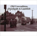 Image for Old Cowcaddens, Possilpark and Lambhill