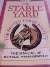 Image for The Manual of Stable Management: The Stable Yard