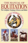Image for Manual of Equitation : Complete Training of Horse and Rider