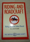 Image for Riding and Roadcraft : Riding and Road Safety Manual