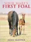 Image for Your Mare&#39;s First Foal