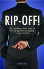 Image for Rip-off! : The Scandalous Inside Story of the Management Consulting Money Machine