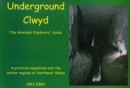 Image for Underground Clwyd