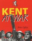 Image for Kent at War