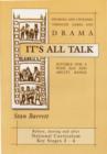 Image for It&#39;s All Talk : Speaking and Listening Through Games and Drama