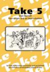 Image for Take five  : four scripts and an improvisation