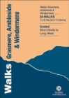 Image for Walks, Grasmere, Ambleside &amp; Windermere  : 24 walks, 1 1/2-9 mls (8.5-14.5 kms)