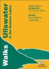Image for Walks, Ullswater &amp; the Eastern Lakes  : 25 walks, 1 1/2-8 mls (2.5-13 kms)