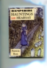 Image for Hampshire Hauntings and Hearsay