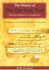 Image for The history of the Qur&#39;åanic text  : from revelation to compilation