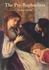 Image for The Pre-Raphaelites  : pre-Raphaelite paintings &amp; drawings in Merseyside collections