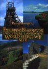 Image for Exploring Blaenavon Industrial Landscape World Heritage Site