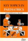 Image for Key Topics in Paediatrics