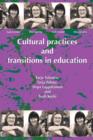 Image for Cultural Practices And Transitions In Education