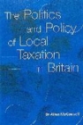 Image for Policy and politics of local taxation