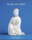 Image for Blanc De Chine : Porcelain from Various Collections at S. Marchant and Son