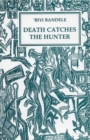 Image for Death Catches the Hunter