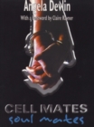 Image for Cell mates/soul mates  : stories of prison relationships