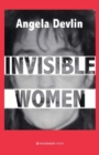 Image for Invisible women  : what&#39;s wrong with women&#39;s prisons?