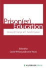 Image for Prison(er) education  : stories of change and transformation