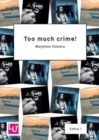 Image for Too much crime!